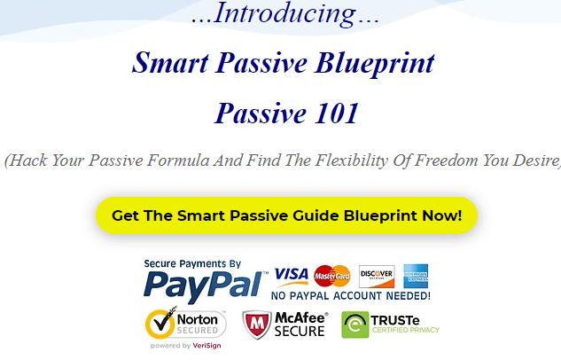 Passive 101 blueprint-smart passive guide